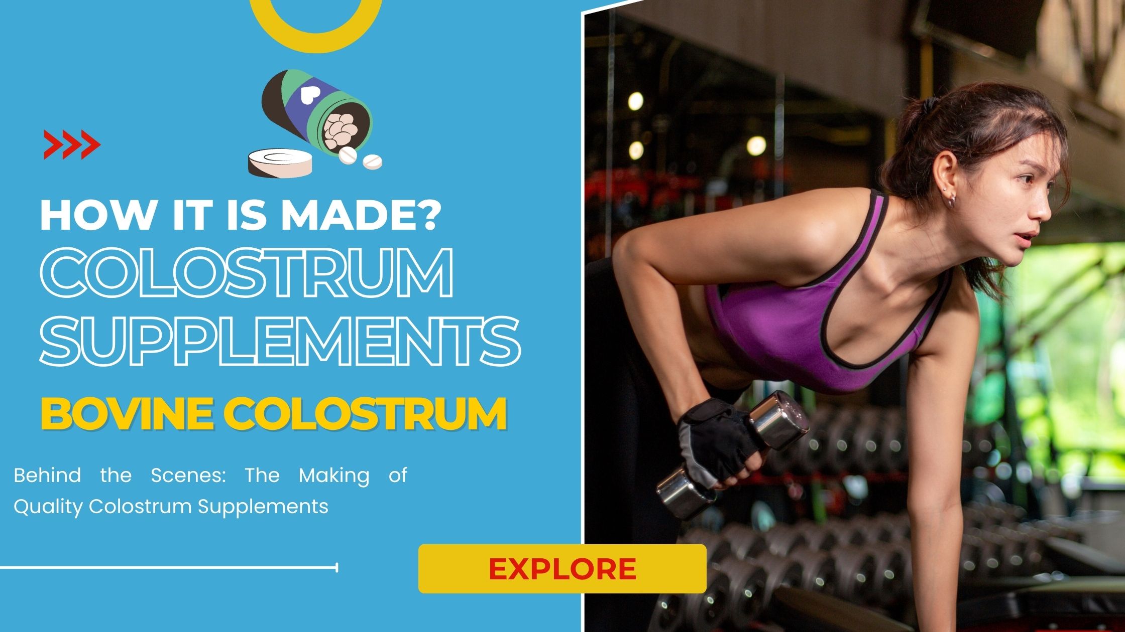 How Are Colostrum Supplements Made